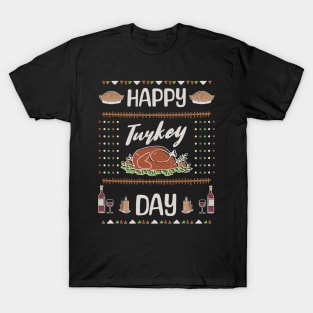 Happy Turkey Day - Thanksgiving day T-Shirt